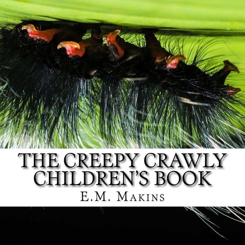 The Creepy Crawly Children's Book