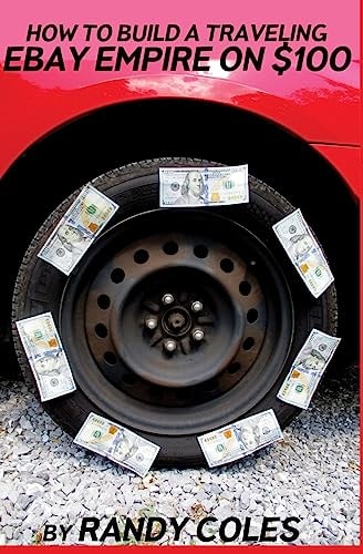 How To Build a Traveling Ebay Empire on $100