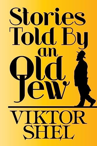 Stories Told by an Old Jew