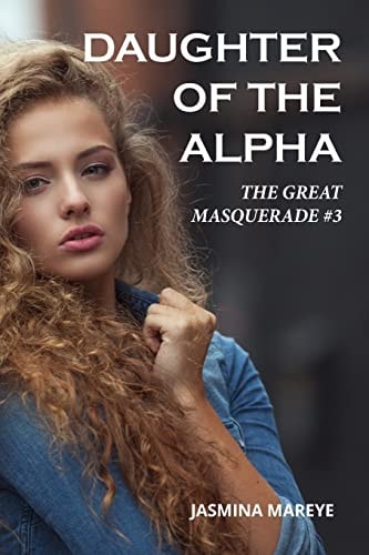 Daughter of the Alpha A Werewolf Romance Fantasy Story