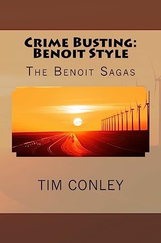 The Benoit Sagas Crime Busting: Benoit Style