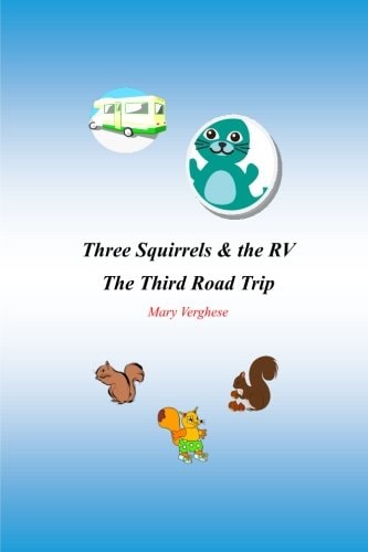 Three Squirrels and the RV - The Third Road Trip (California)