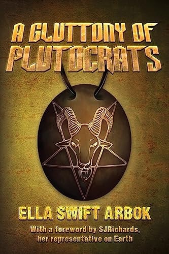 A Gluttony of Plutocrats