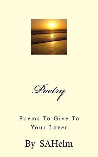 Poetry Poems to Give to Your Lover