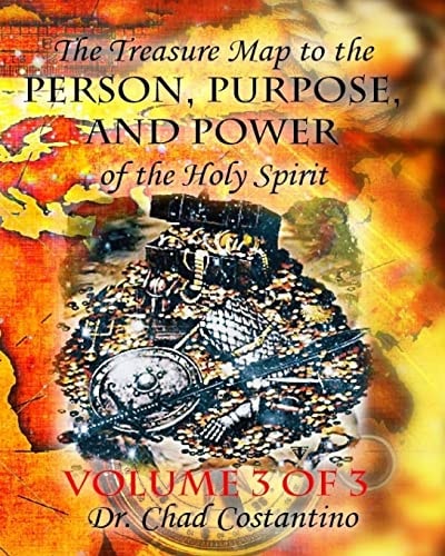 The Treasure Map to the Person, Purpose, and Power of the Holy Spirit Vol. 3 A Devotional for Youth