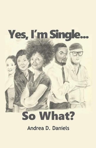 Yes, I'm Single... So What?