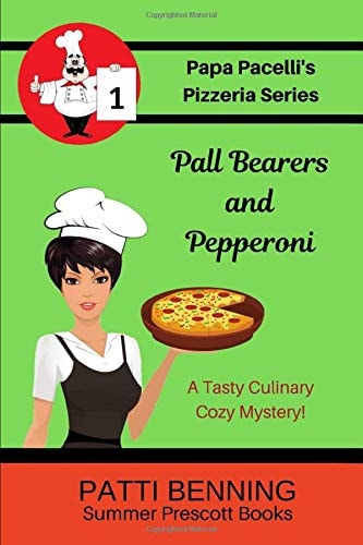 Pall Bearers and Pepperoni Book 1 in the Papa Pacelli's Pizzeria Series