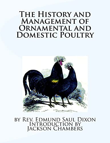 The History and Management of Ornamental and Domestic Poultry