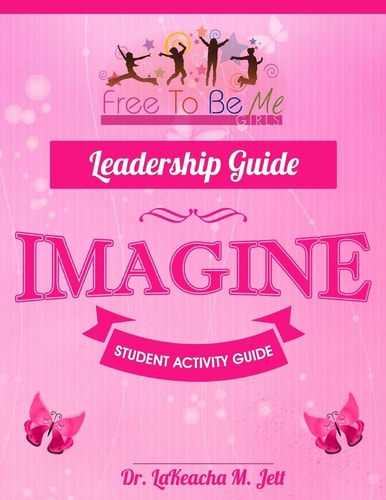 Free To Be Me Leadership Guide for Girls Imagine