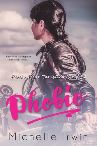 Phobic (Phoebe Reede The Untold Story #2)