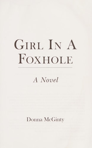 Girl in a Foxhole A Novel