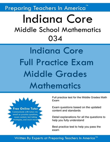 Indiana Core Middle School Mathematics 034 Indiana CORE 034 Exam