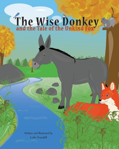 The Wise Donkey And the Tale of the Unkind Fox