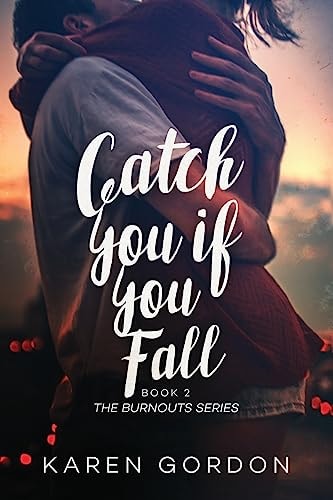 Catch You If You Fall