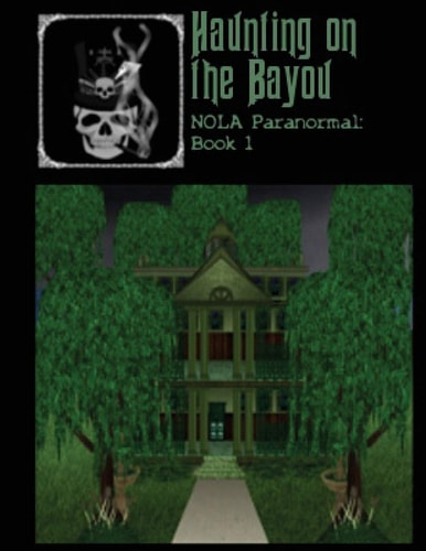 Haunting on the Bayou