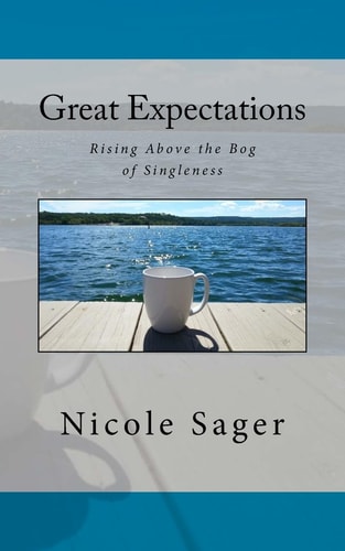 Great Expectations Rising Above the Bog of Singleness