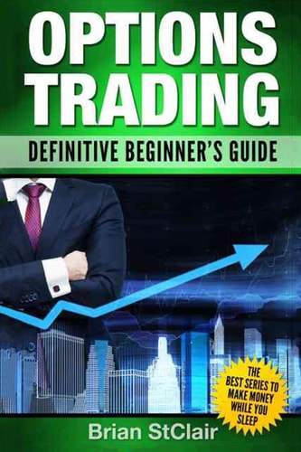 Options Trading Definitive Beginner's Guide