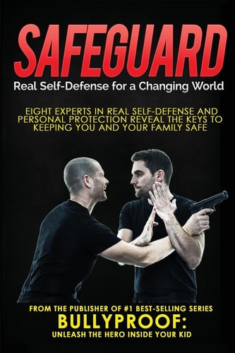 Safeguard Real Self-Defense for a Changing World