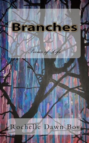 Branches Poems of Life