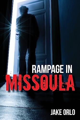 Rampage in Missoula