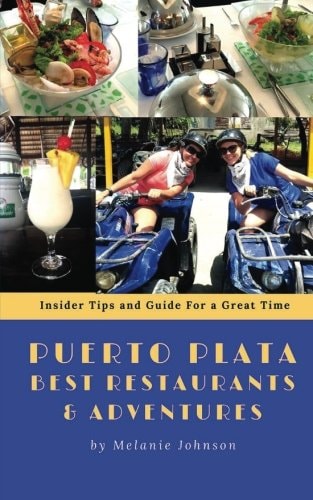 Puerto Plata Best Restaurants and Adventures Insider Tips and Guide for a Great Time