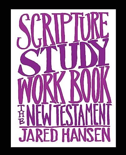 Scripture Study Workbook The New Testament