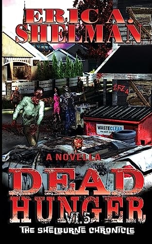 Dead Hunger VI.5 The Shelburne Chronicle