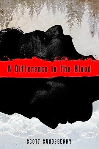 A Difference in the Blood