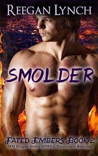 Smolder MM Dragon Shifter MPREG Paranormal Romance