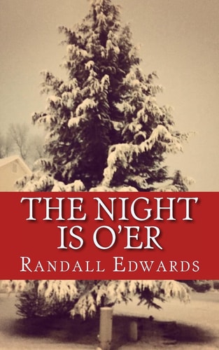 The Night Is O'er A Collection of Christmas Eve Stories