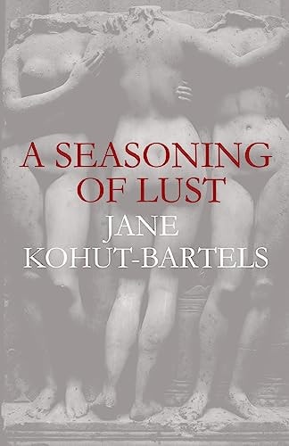 A Seasoning of Lust