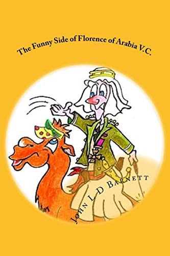 The Funny Side of Florence of Arabia V. C.