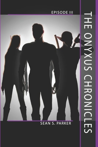The Onyxus Chronicles Episode III