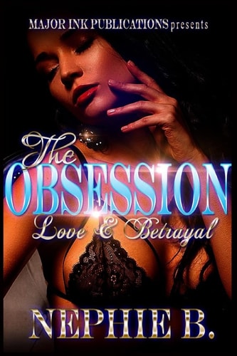 The Obsession Love and Betrayal
