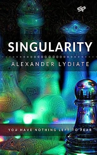 Singularity You Have Nothing Left To Fear