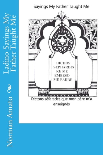 Dictons Séfarades Que Mon Père M'a Enseignés