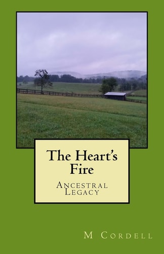The Heart's Fire Book 1, Ancestral Legacy
