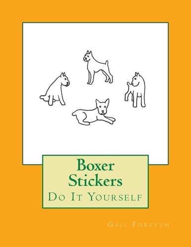 Boxer Stickers Do It Yourself