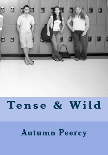 Tense and Wild
