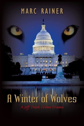 A Winter of Wolves A Jeff Trask Crime Drama