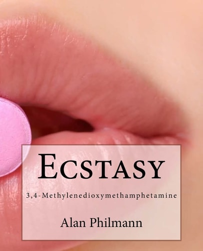 Ecstasy 3,4-Methylenedioxymethamphetamine