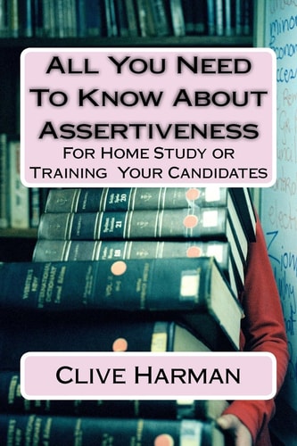 All You Need To Know About Assertiveness For Home Study Or Training Candidates