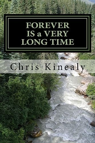 Forever Is a Very Long Time