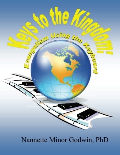 Keys to the Kingdom Evangelism Using the Keyboard