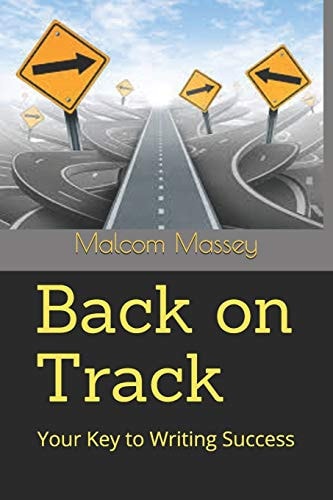 Back on Track Your Key to Writing Success