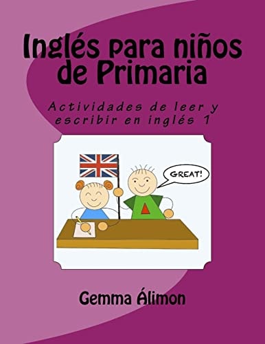 Inglés Para Niños de Primaria Actividades de Leer Y Escribir en Inglés