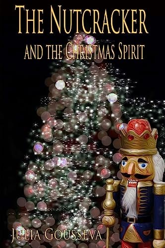 The Nutcracker and the Christmas Spirit Adventure Six