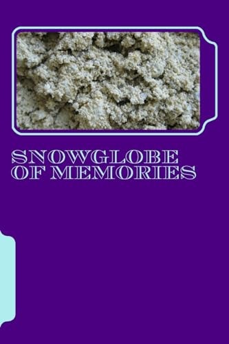 Snowglobe Of Memories