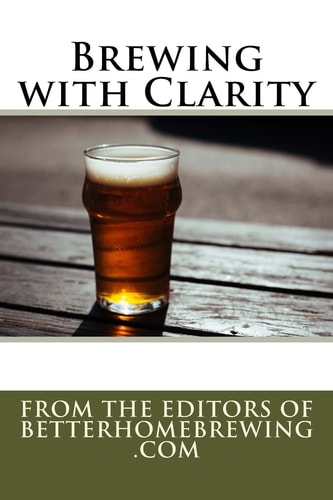 Brewing with Clarity How to Prevent Haze and Home Brew Beautiful Beer