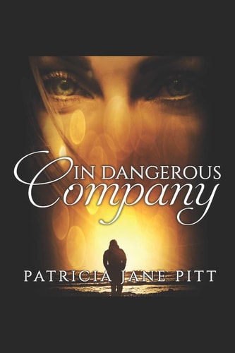 In Dangerous Company